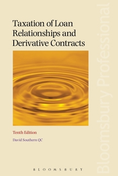 Paperback Taxation of Loan Relationships and Derivative Contracts Book