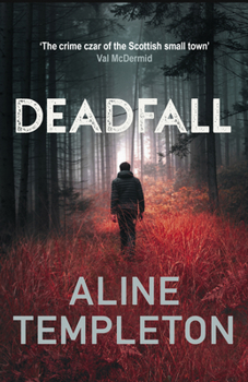 Paperback Deadfall: The Enthralling Scottish Crime Thriller Book