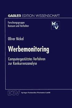 Paperback Werbemonitoring: Computergestütztes Verfahren Zur Konkurrenzanalyse [German] Book