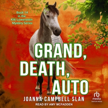 Grand, Death, Auto - Book #14 of the Kiki Lowenstein Scrap-n-Craft Mystery