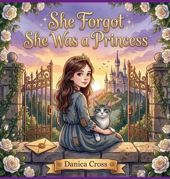 Hardcover She Forgot She Was a Princess Book