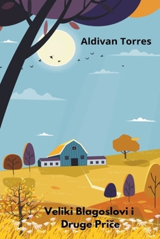 Paperback Veliki Blagoslovi i Druge Priče [Croatian] Book