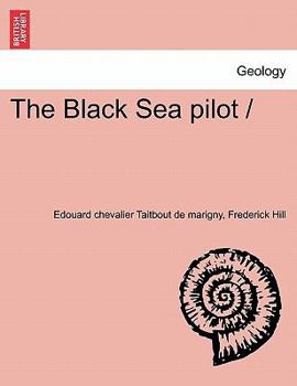 Paperback The Black Sea Pilot Book