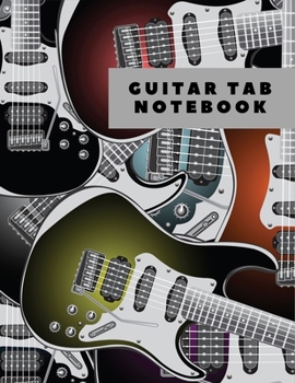 Paperback Guitar Tab Notebook: Electric Guitar background Guitar Tablature Manuscript Paper - Blank Sheet Music For Guitar With Chord Boxes, Staff, T [Large Print] Book