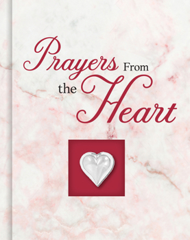 Hardcover Prayers from the Heart (Deluxe Daily Prayer Books) Book