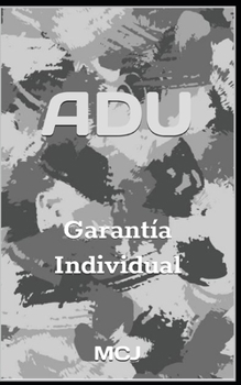 Paperback Adu: Garantía Individual. [Spanish] Book