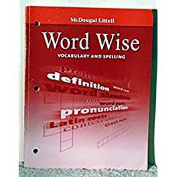 Paperback McDougal Littell Literature: Word Wise Student's Editionvocabulary and Spelling Grade 7 Book