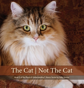 The Cat Not The Cat (Little Scientists)