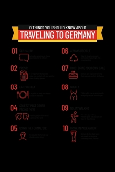 Traveling to Germany: Journal / Notebook / Diary Gift - 6”x9” - 120 pages - White Lined Paper - Matte Cover