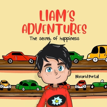 Paperback Liam's adventures: the secrets of happiness Book