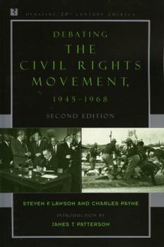 Paperback Debating the Civil Rights Movement, 1945-1968 Book