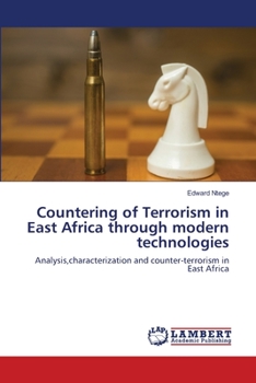 Paperback Countering of Terrorism in East Africa through modern technologies Book