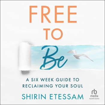 MP3 CD Free to Be: A 6 Week Guide to Reclaiming Your Soul Book