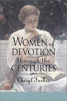 Paperback Women of Devotion Through the Centuries Book