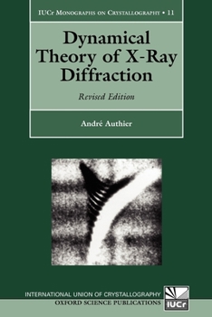 Paperback Dynamical Theory of X-Ray Diffraction Book