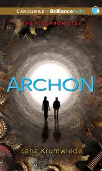 Archon - Book #2 of the Psi Chronicles