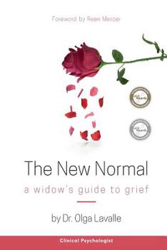Paperback The New Normal: A Widow's Guide to Grief Book