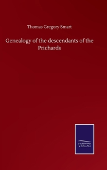 Hardcover Genealogy of the descendants of the Prichards Book