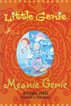 Meanie Genie - Book #6 of the Little Genie