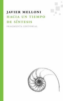 Paperback Hacia Un Tiempo de Sintesis [Spanish] Book