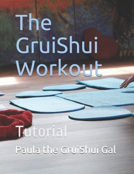 Paperback The GruiShui Workout: Tutorial Book