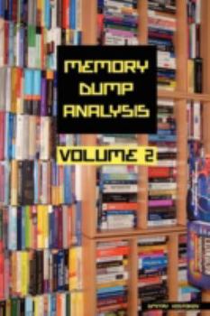 Paperback Memory Dump Analysis Anthology, Volume 2 Book