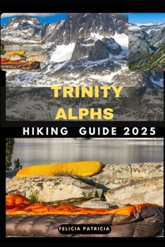 Paperback Trinity Alps Hiking Guide 2025 Book