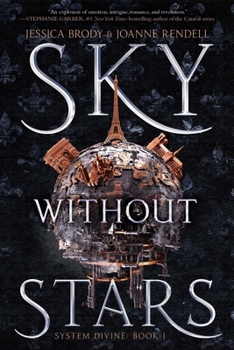 Sky Without Stars - Book #1 of the System Divine