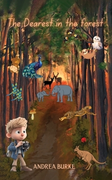Paperback The Dearest In The Forest: Jasper's Trip Book