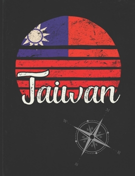 Paperback Taiwan: Taiwanese Vintage Flag Personalized Retro Gift Idea for Coworker Friend or Boss Planner Daily Weekly Monthly Undated C Book