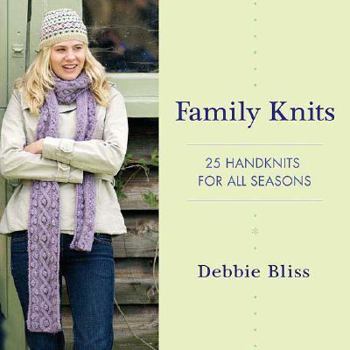 Hardcover Family Knits: 25 Handknits for All Seasons Book
