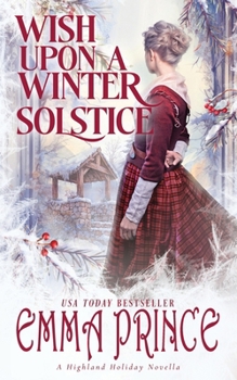 Paperback Wish upon a Winter Solstice: A Highland Holiday Novella Book