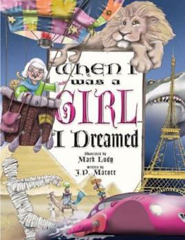 Hardcover When I Was a Girl . . . I Dreamed Book