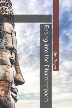 Paperback Easing Into the Dhammapada Book