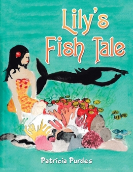 Paperback Lily's Fish Tale Book