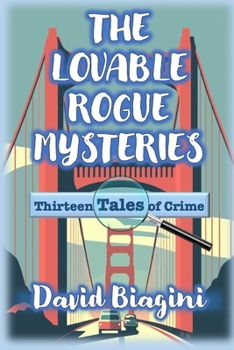 The Lovable Rogue Mysteries - Book #1 of the Lovable Rogue