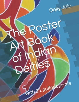 Paperback The Poster Art Book of Indian Deities: With 21 pullout prints Book