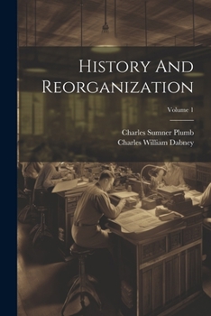 Paperback History And Reorganization; Volume 1 Book