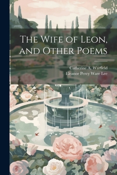 Paperback The Wife of Leon, and Other Poems Book