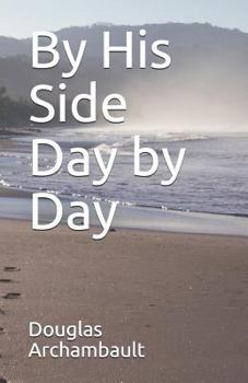 Paperback By His Side Day by Day Book