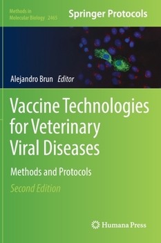 Hardcover Vaccine Technologies for Veterinary Viral Diseases: Methods and Protocols Book