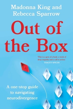 Paperback Out of the Box: A One-Stop Guide to Navigating Neurodivergence Book