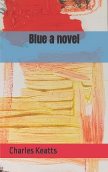 Paperback Blue a novel Book