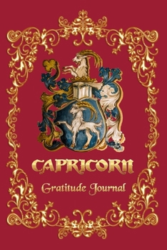 Gratitude Journal For Capricorn Horoscope: 6x9 Gratitude Notebook to Note Things You're Grateful for Everyday- 6x9 Inches - 120 pages.