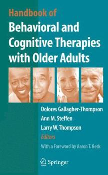 Hardcover Handbook of Behavioral and Cognitive Therapies with Older Adults Book