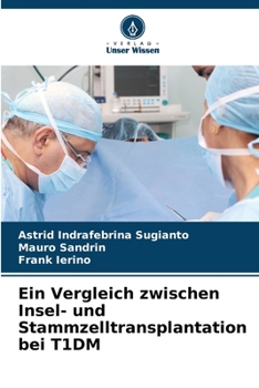 Paperback Ein Vergleich zwischen Insel- und Stammzelltransplantation bei T1DM [German] Book