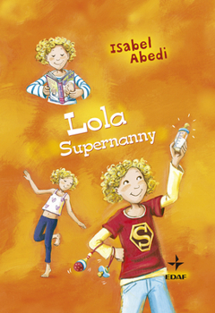 Paperback Lola Supernanny [Spanish] Book