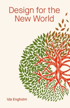 Paperback Design for the New World: From Human Design to Planet Design Book