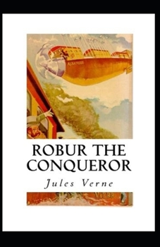 Paperback Robur the Conqueror Annotated Book