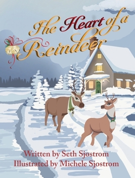 Hardcover The Heart of a Reindeer Book